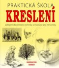 Kniha: Praktická škola kreslení (Svojtka&Co.). Svojtka&Co., 2014