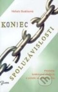 Kniha: Koniec spoluzávislosti (Melody Beattieová). Spolok svätého Vojtecha, 2006