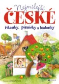 Kniha: Nejmilejší české říkanky, písničky a hádanky (Nakladatelství Fragment). Nakladatelství Fragment, 2014