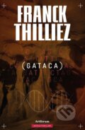Gataca - Franck Thilliez, 2014