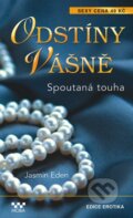 E-kniha: Spoutaná touha (Jasmine Eden). Moba, 2014