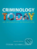 Kniha: Criminology Today (Frank Schmalleger). Pearson, 2014
