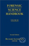 Kniha: Forensic Science Handbook (Volume 3) (Richard Saferstein)