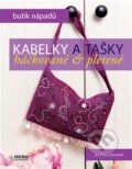 Kniha: Kabelky a tašky (Jaroslava Dovcová), 2014 Kniha: Kabelky a tašky (Jaroslava Dovcová), 2014
