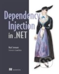 Kniha: Dependency Injection in .NET (Mark Seemann). Pearson, 2011