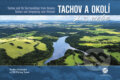 Kniha: Tachov a okolí z nebe (Radka Srněnská). Malované Mapy, 2023
