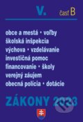 Kniha: Zákony 2023 V/B  - Školstvo, Obce (Poradca s.r.o.). Poradca s.r.o., 2023