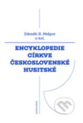 Encyklopedie Církve československé husitské - Zdeněk Nešpor, Karolinum, 2023