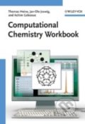 Computational Chemistry Workbook - Thomas Heine, 2009