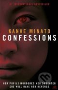 Confessions - Kanae Minato, Hodder and Stoughton, 2014