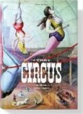 Kniha: The Circus Book, 1870s-1950s (Dominique Jando, Fred Dahlinger a Linda Granfield). Taschen, 2016