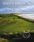 Kniha: Golf's Dream 18s (David Barrett). Harry Abrams, 2009