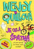 Wendy Quillová je celá špatná - Wendy Meddour, Fortuna Libri ČR, 2014