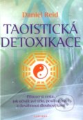 Taoistická detoxikace - Daniel Reid, Fontána, 2014