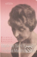 Marie de Saint Exupéry - hvězda Malého prince - Michéle Persane-Nastorg, Karmelitánské nakladatelství, 2004