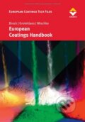 Kniha: European Coatings Handbook (Peter Mischke, Thomas Brock a Michael Groteklaes). EC, 2010