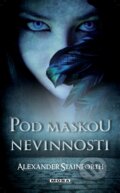 E-kniha: Pod maskou nevinnosti (Alexander Stainforth)