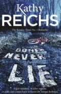 Bones Never Lie - Kathy Reichs, 2014