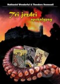 E-kniha: Tři jezdci apokalypsy (Nathaniel Wonderful a Theodora Stonewall)