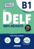 Le DELF 100% reussite : Livre B1 + Onprint App - Bruno Girardeau, Emilie Jacament, Marie Salin, Didier, 2021