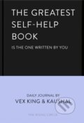 The Greatest Self-Help Book - Vex King, Kaushal, The Rising Circle, Bluebird Books, 2022