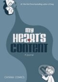 My Heart&#039;s Content - Catana Chetwynd, Andrews McMeel, 2023