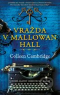 Vražda v Mallowan Hall - Colleen Cambridge, Kalibr, 2023