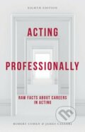 Kniha: Acting Professionally (Robert Cohen a James Calleri). Bloomsbury, 2017
