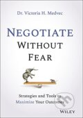 Kniha: Negotiate Without Fear (Victoria Medvec)