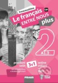 Kniha: Le francais ENTRE NOUS plus 2/A1.1 (Sylva Nováková). Fraus