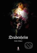 Kniha: Drudenheim (Felix Zöllner). Štengl Petr, 2023