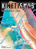 Kniha: Kinetismus (Kunsthalle Praha). Kunsthalle Praha, 2023