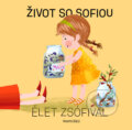 Život so Sofiou / Élet Zsófival - Noemi Rácz, 2022