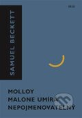 Molloy, Malone umírá, Nepojmenovatelný - Samuel Beckett, 2023