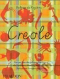 Creole - Babette de Rozi&#232;res, Phaidon, 2017