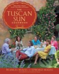 Kniha: The Tuscan Sun Cookbook (Edward Mayes a Frances Mayes). Clarkson Potter, 2012