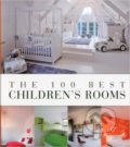 The 100 Best Children&#039;s Rooms - Wim Pauwels, Beta-Plus, 2012