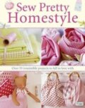 Kniha: Sew Pretty Homestyle (Tone Finnanger). David and Charles, 2007