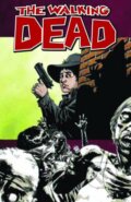Kniha: The Walking Dead 12 (Robert Kirkman). Image Comics, 2010