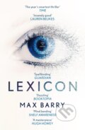 Kniha: Lexicon (Max Barry). Mulholland Books, 2014