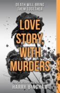 Kniha: Love Story, With Murders (Harry Bingham). Orion, 2014