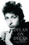 Kniha: Dylan on Dylan (Jonathan Cott). Hodder Paperback, 2007
