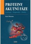 Kniha: Proteiny akutní fáze (Pavel Maruna). Maxdorf, 2004