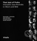 Kniha: That Jazz of Praha (Christian Gerber). Vitalis, 2018