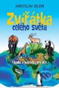 Kniha: Zvířátka celého světa (Jaroslav Jelen). Olympia, 2023