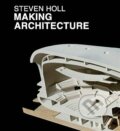 Making Architecture - Steven Holl, Galerie výtvarného umění v Ostravě, 2023