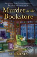 Murder at the Bookstore - Sue Minix, Avon, 2023