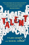 Talent - Tyler Cowen, Daniel Gross, St. Martin´s Press, 2022