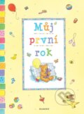 Kniha: Můj první rok (Autorský kolektív)