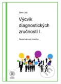 Výcvik  diagnostických zručností I. - Elena Lisá, Univerzita Komenského Bratislava, 2021